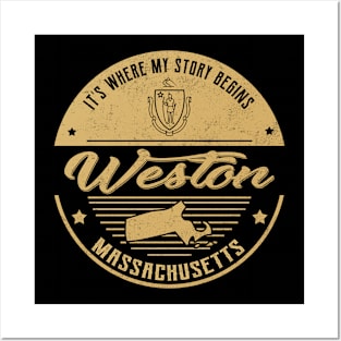 Weston Massachusetts It's Where my story begins Posters and Art